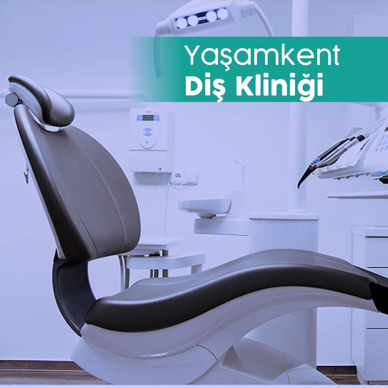 Özel diş hekimi yaşamkent